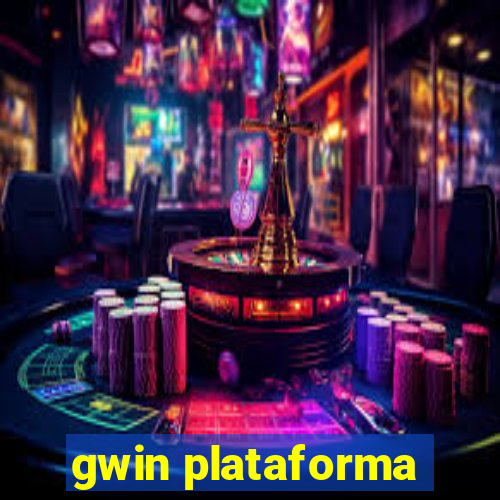 gwin plataforma